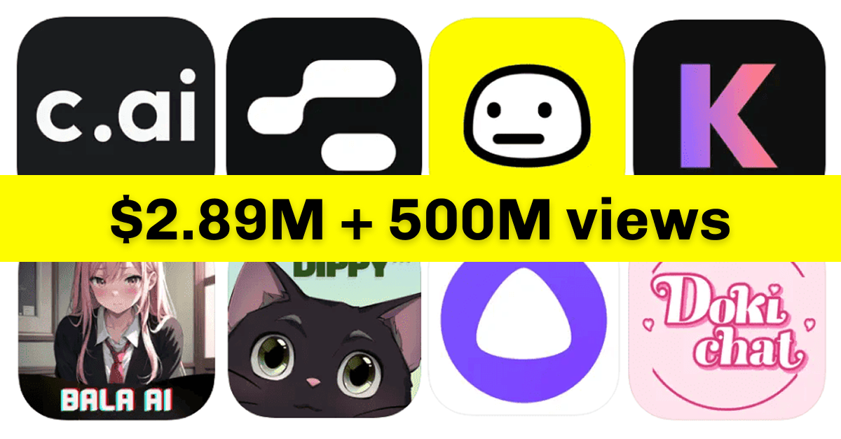 8 apps doing $2.89M + 500M views