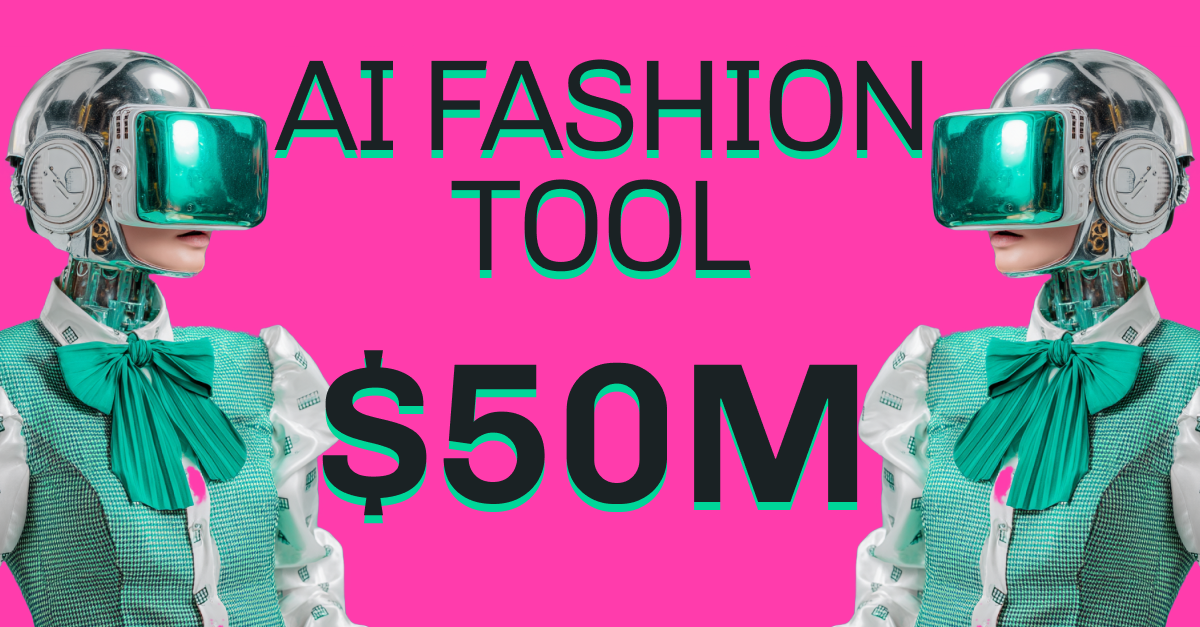 AI fashion app raises $50M with a creator-led army