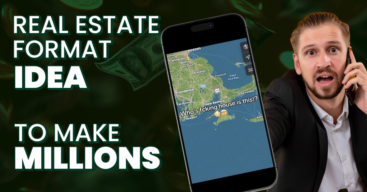 Real Estate format idea to make millions (of views and $)