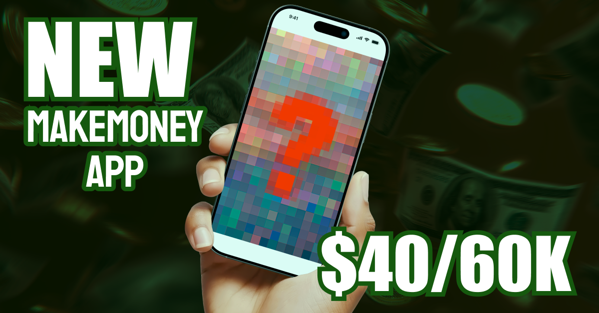 New MakeMoney App already at $40K/60K