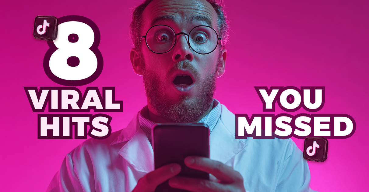 8 viral hits you missed this week