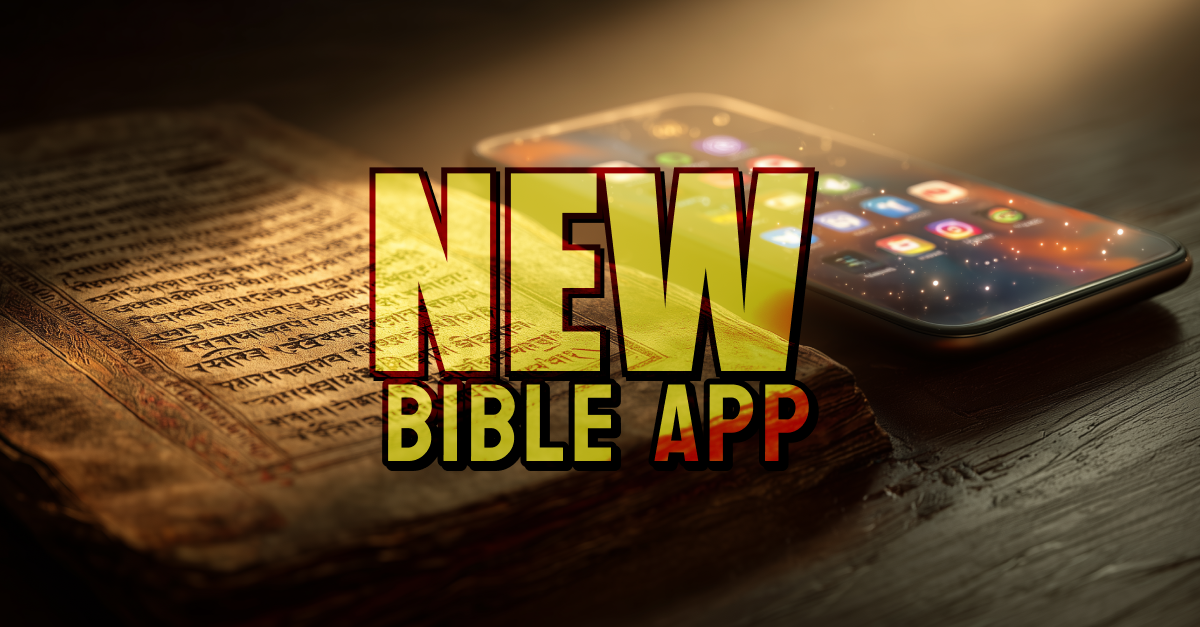 Brand New Bible App