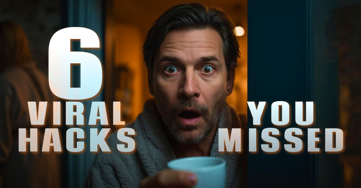 6 Viral Pro Hacks