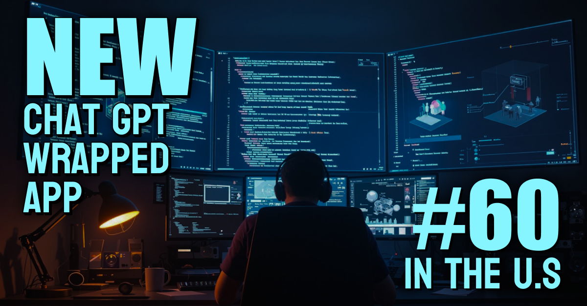 New Chat GPT wrapper Hits #60 in the U.S.