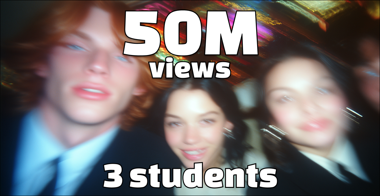 College Students Hit 50M Views & 280K Users