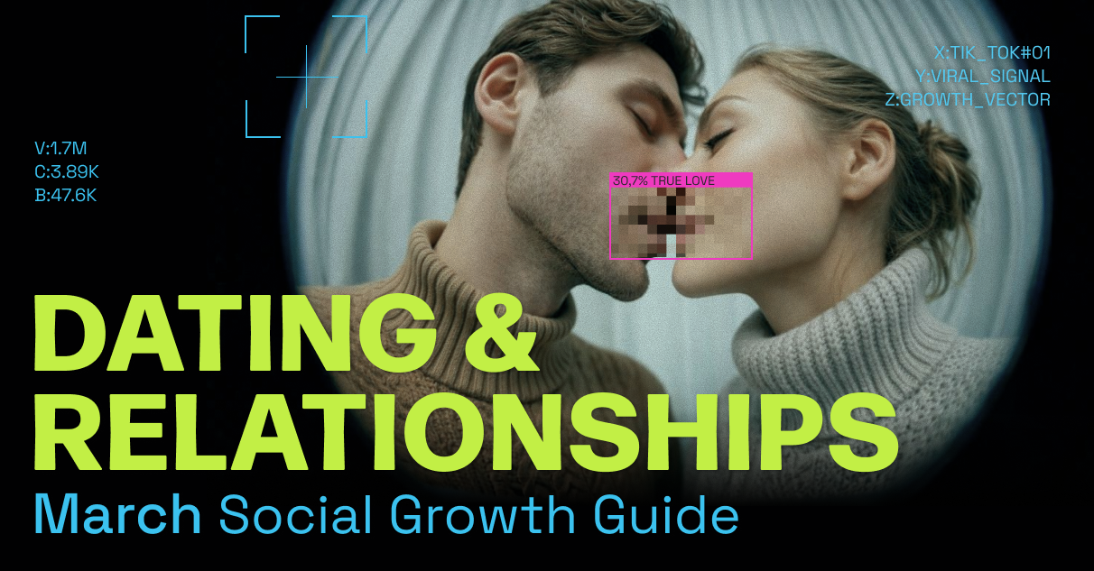 Dating & Relationships: March 2026 Growth Guide