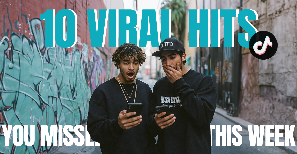 10 Viral Hits You Missed This Week