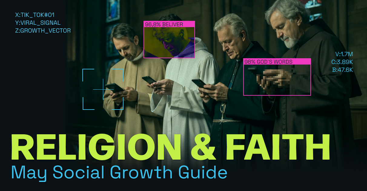 Religion & Faith: May 2026 Social Growth Guide