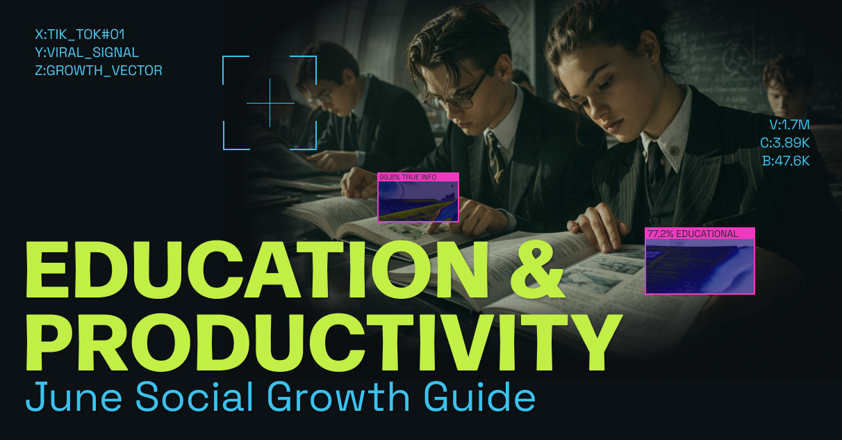Education & Productivity: June 2026 Social Growth Guide